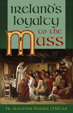 9781644139080 Ireland s Loyalty To The Mass