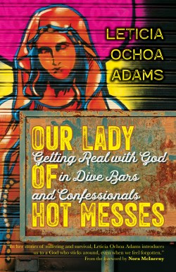 9781646801503 Our Lady Of Hot Messes