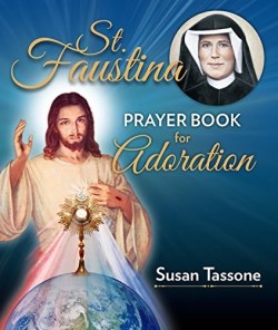 9781681921365 Saint Faustina Prayer Book For Adoration