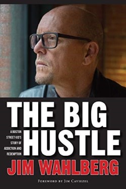 9781681926032 Big Hustle : A Boston Street Kid's Story Of Addiction And Redemption