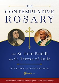 9781682780442 Contemplative Rosary : With Saint John Paul II And Saint Teresa Of Avila