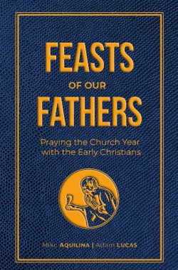 9781683573401 Feasts Of Our Fathers