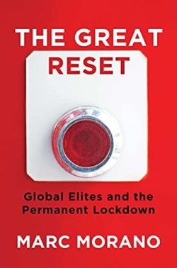 9781684512386 Great Reset : Global Elites And The Permanent Lockdown