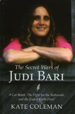 9781893554740 Secret Wars Of Judi Bari