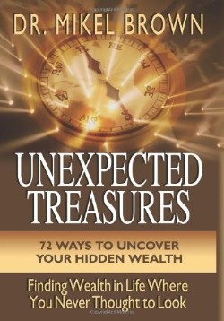 9781930388178 Unexpected Treasures : 72 Ways To Uncover Your Hidden Wealth