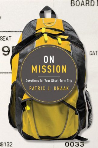 9781942572121 On Mission : Devotions For Your Short-Term Trip