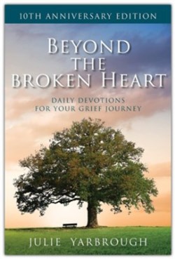 9781953495228 Beyond The Broken Heart Daily Devotions10th Anniversary Edition (Anniversary)