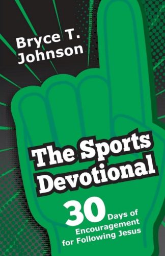 9781963265064 Sports Devotional : 30 Days Of Encouragement For Following Jesus