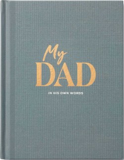 9781970147957 My Dad : An Interview Journal To Capture Reflections In His Own Words