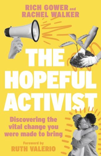 9780281088249 Hopeful Activist : Discovering The Vital Change You Were Made To Bring