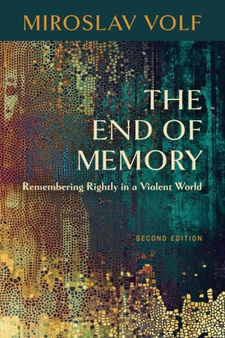 9780802875235 End Of Memory Second Edition
