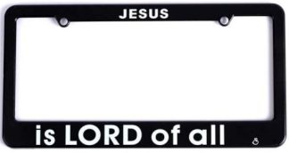 788200516469 Jesus Is Lord Of All Auto Tag Frame