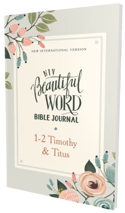 9780310458029 Beautiful Word Bible Journal 1-2 Timothy And Titus