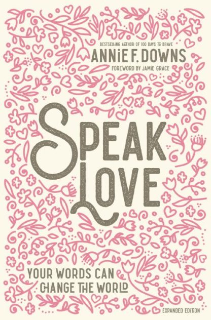 9780310769408 Speak Love : Your Words Can Change The World