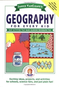 9780471598411 Janice VanCleaves Geography For Every Kid: