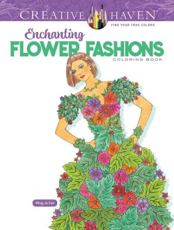 9780486849782 Enchanting Flower Fashions Coloring Book