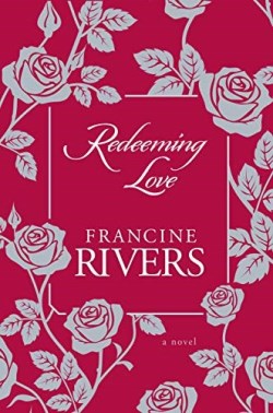 9780593193013 Redeeming Love : A Novel