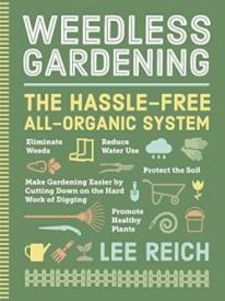 9780761116967 Weedless Gardening : The Hassle Free All Organic System (Reprinted)