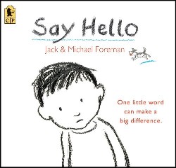 9780763660871 Say Hello : One Little Word Can Make A Big Difference