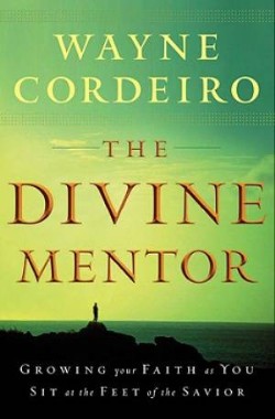 9780764205798 Divine Mentor : Growing Your Faith As You Sit At The Feet Of The Savior (Reprint
