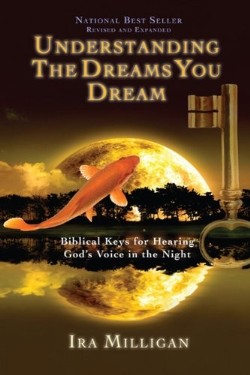 9780768432121 Understanding The Dreams You Dream (Expanded)