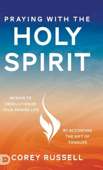 9780768476729 Praying With The Holy Spirit
