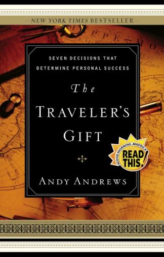 9780785264286 Travelers Gift : Seven Decisions That Determine Personal Success