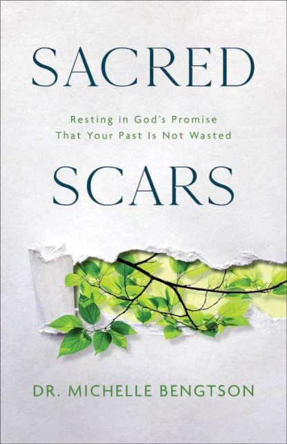 9780800742362 Sacred Scars : Resting In God's Promise That Your Past Is Not Wasted