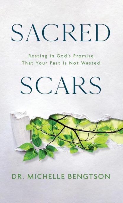 9780800745806 Sacred Scars : Resting In God's Promise That Your Past Is Not Wasted