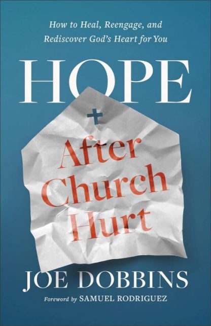 9780800772659 Hope After Church Hurt