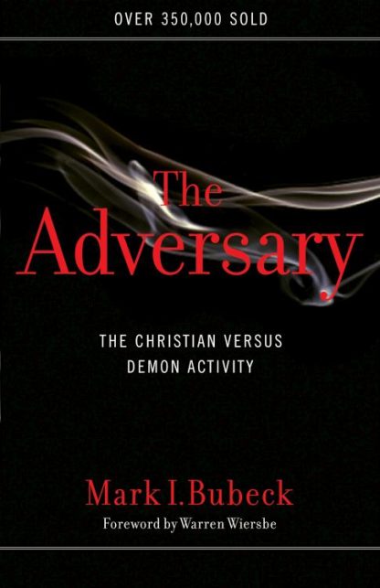 9780802409911 Adversary : The Christian Versus Demon Activity