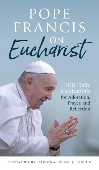 9780814668870 Pope Francis On Eucharist