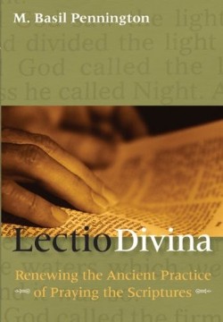 9780824517366 Lectio Divina : Renewing The Ancient Practice Of Praying The Scriptures