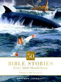 9780830782741 50 Bible Stories Every Adult Should Know Volume 1 Old Testament