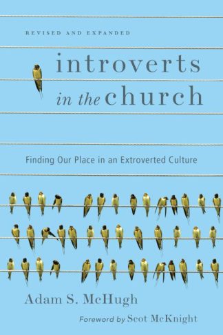 9780830843916 Introverts In The Church (Expanded)