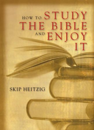 9780842337236 How To Study The Bible And Enjoy It