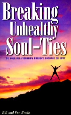 9780892281398 Breaking Unhealthy Soul Ties