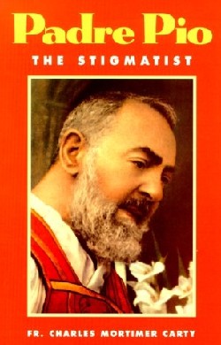 9780895553553 Padre Pio : The Stigmatist (Reprinted)