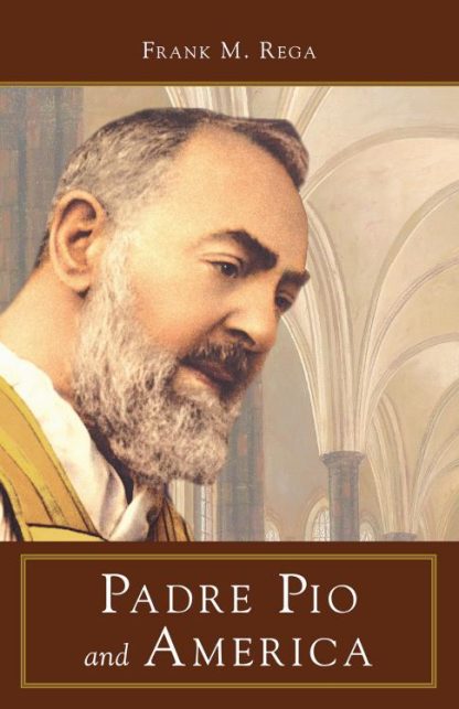 9780895558206 Padre Pio And America