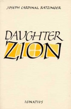 9780898700268 Daughter Zion : Meditations On The Churchs Marian Belief