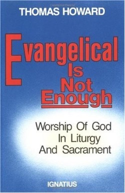 9780898702217 Evangelical Is Not Enough