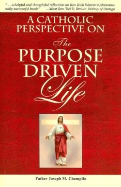 9780899421322 Catholic Perspective On The Purpose Driven Life