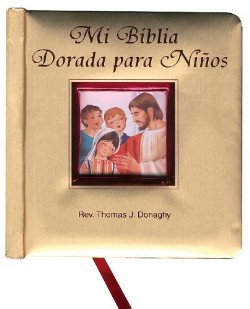 9780899424736 Mi Biblia Dorada Para Ninos - (Spanish)