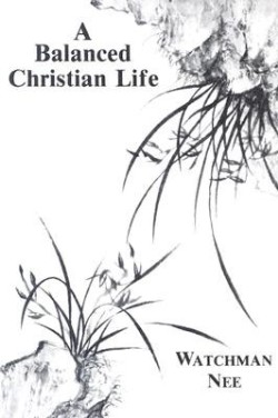 9780935008531 Balanced Christian Life