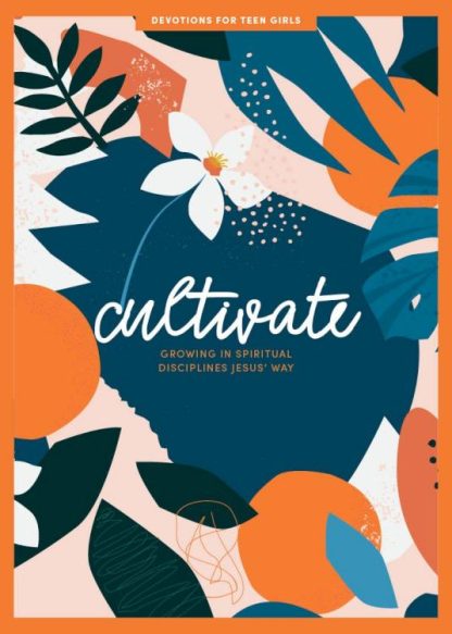 9781087748313 Cultivate Teen Girls Devotional