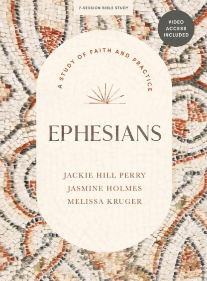9781087790312 Ephesians Bible Study Book With Video Access (Student/Study Guide)