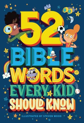 9781400219810 52 Bible Words Every Kid Should Know