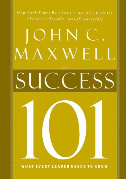 9781400280230 Success 101 : What Every Leader Needs To Know