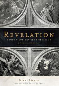 9781401676216 Revelation : Four Views A Parallel Commentary (Revised)