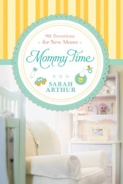9781414374758 Mommy Time : 90 Devotions For New Moms